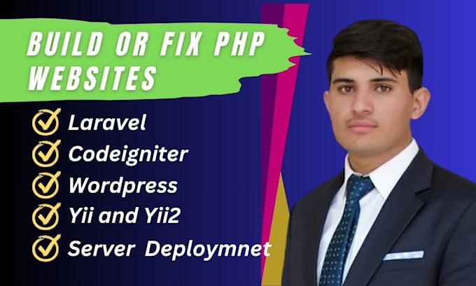 Gig Preview - Fix or develop any php laravel codeigniter wordpress yii2 website