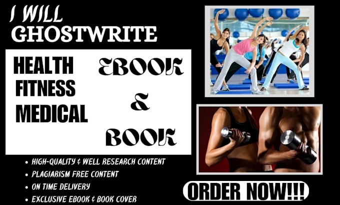 Gig Preview - Premium ghostwriting for health, fitness or medical ebooks ebook writer