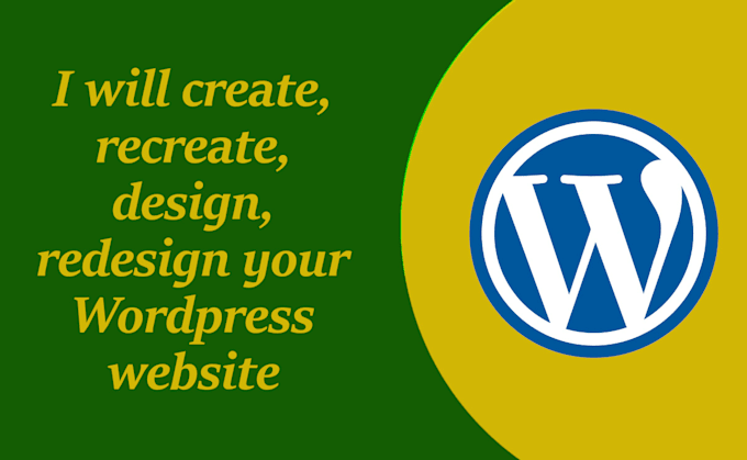 Bestseller - create, recreate, design, redesign your wordpress website