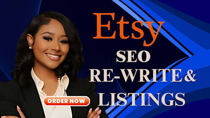 Gig Preview - Write etsy seo listing, listings optimization, etsy listing etsy tags etsy rank