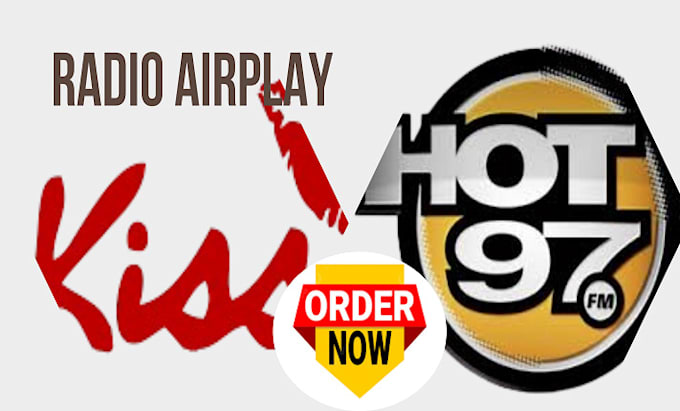 Gig Preview - Airplay and promote your song in the hot 97 fm and kiss fm