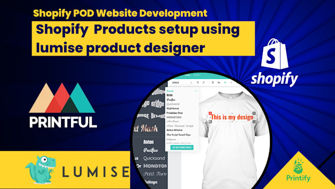 Gig Preview - Create shopify or woocommerce print on demand store using lumise