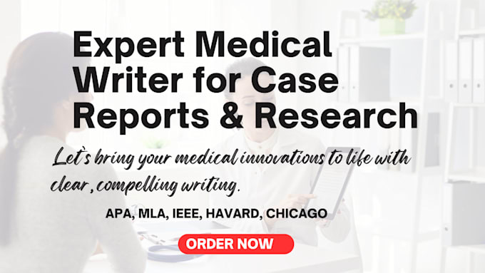 Gig Preview - Assist with medical case reports and research articles