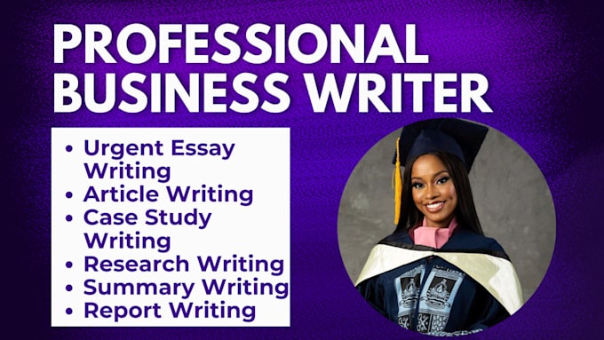 Gig Preview - Do business essay writing, research, summary, case study, powerpoint