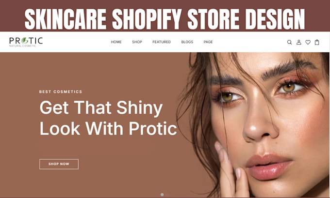 Gig Preview - Be your shopify expert in building a stunning skincare shopify store