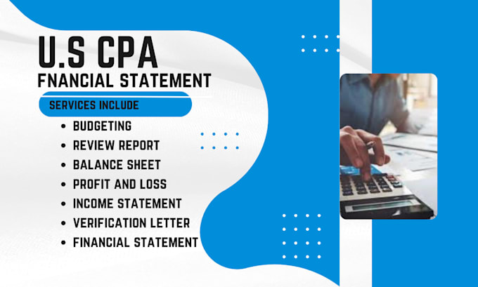 Gig Preview - Write CPA verification letter, audited financial statements, CPA review