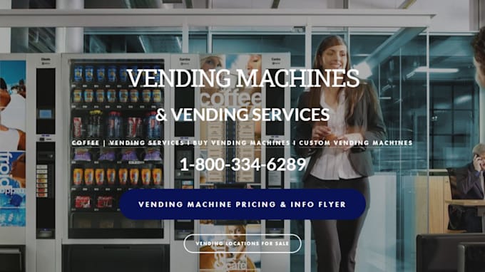 Gig Preview - Design vending machine, vending machine website, business machine, laundry