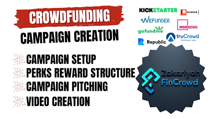 Gig Preview - Set up crowdfunding campaign creation  on kickstarter gofundme indiegogo