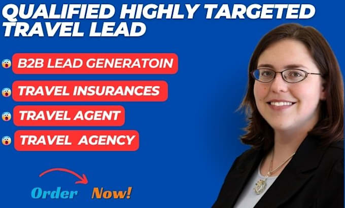 Gig Preview - Generate highly targeted travel leads travel agency leads tourism leads