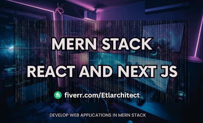 Gig Preview - Develop mern stack react angular node next js web apps