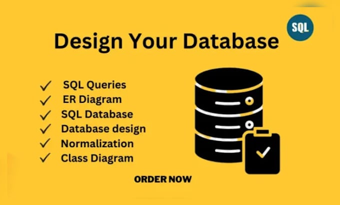 Gig Preview - Do professional database design, sql queries with er and schema diagrams