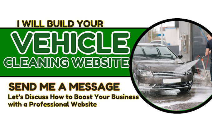 Gig Preview - Vehicle cleaning website car wash pressure washing website detailing service