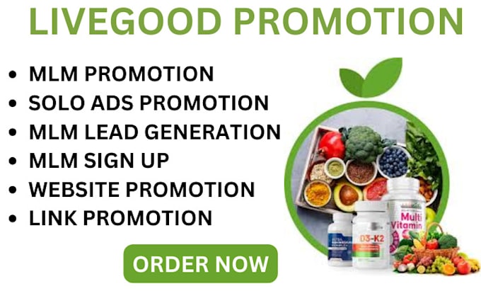 Gig Preview - Run organic mlm promotion herbalife, livegood, solo ads promotion, mlm leads