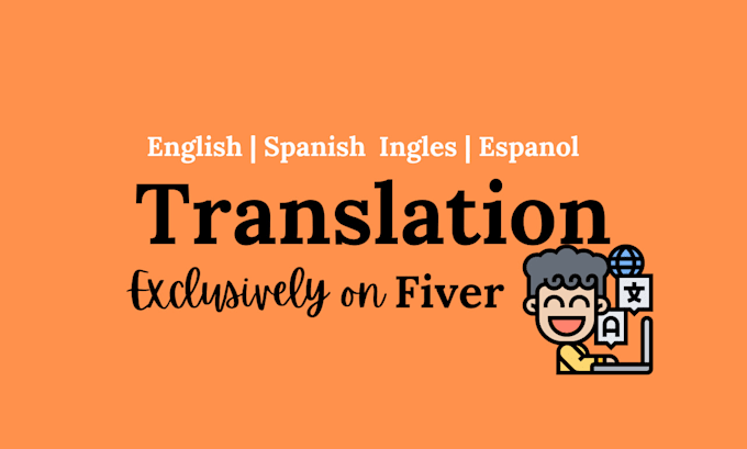 Gig Preview - Professionally translate in english to spanish, español a ingles