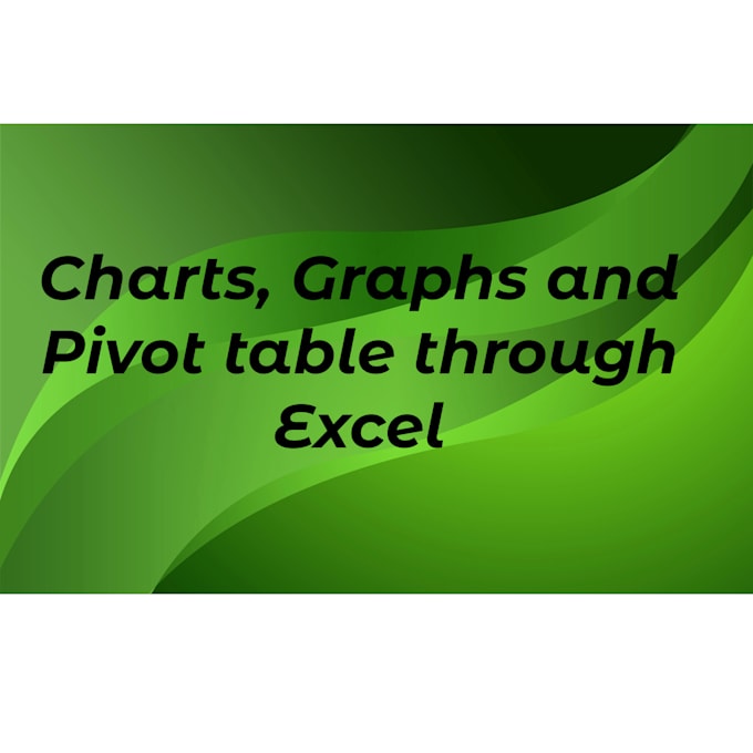 Bestseller - convert your data into attractive graphs and charts through excel