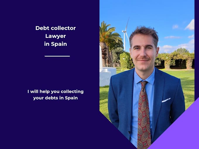 Gig Preview - Help you collecting unpaid invoices in spain