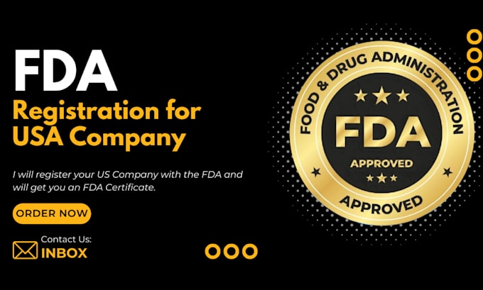 Gig Preview - Do fda facility registration for US companies