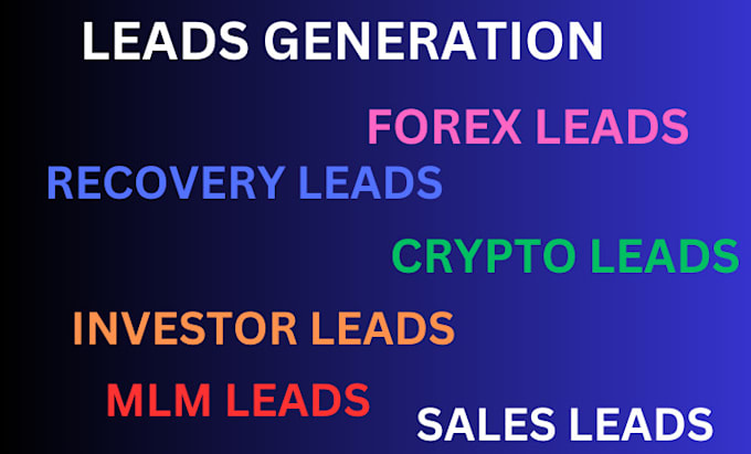 Gig Preview - Generate verified live forex recovery leads from your targeted country