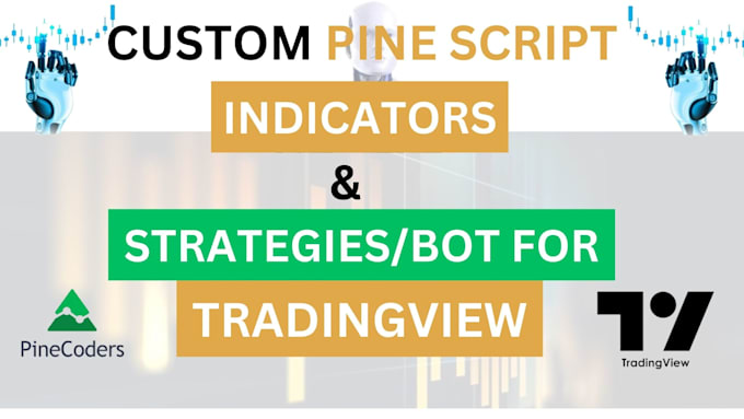 Gig Preview - Custom tradingview pine script strategy indicator pinescript coding