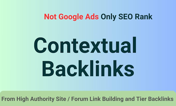 Gig Preview - Do forum link building, contextual links and tier backlinks