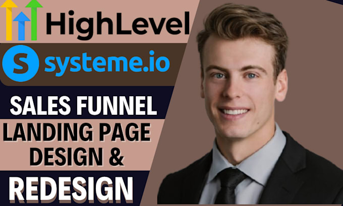 Gig Preview - Build gohighlevel sales funnel, systeme io sales funnel or landing page design