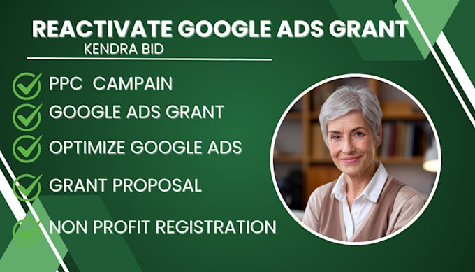 Gig Preview - Apply for grant, optimize google ads grant campaign ppc campaign reactivate it