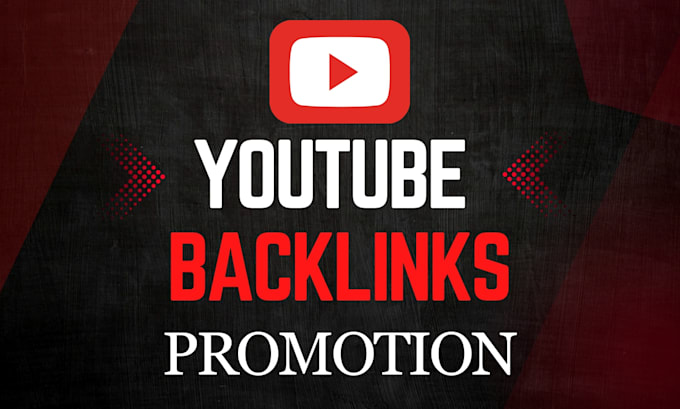 Gig Preview - Create youtube backlinks promotion for video SEO