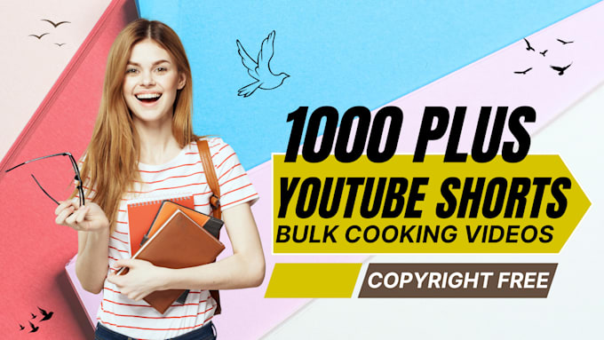 Gig Preview - Give viral 1000 plus cooking bulk youtube shorts