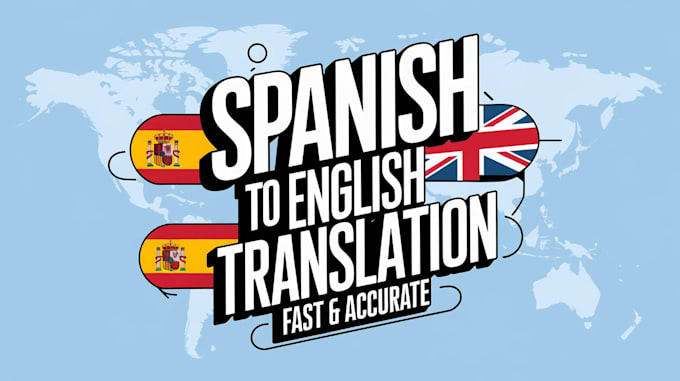 Gig Preview - Translate spanish to english and provide expert translation