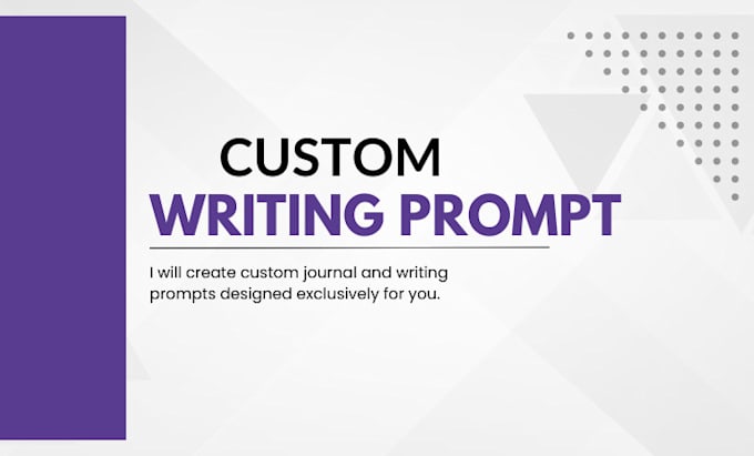 Gig Preview - Create custom journal and writing prompts designed for you