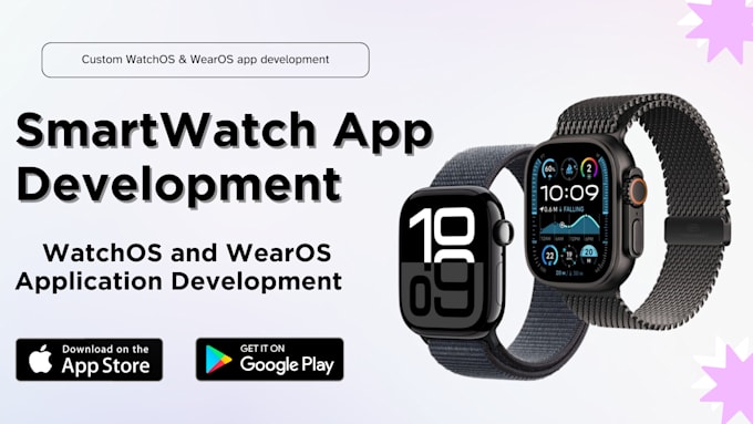 Gig Preview - Do watchos and wearos apps for android and ios