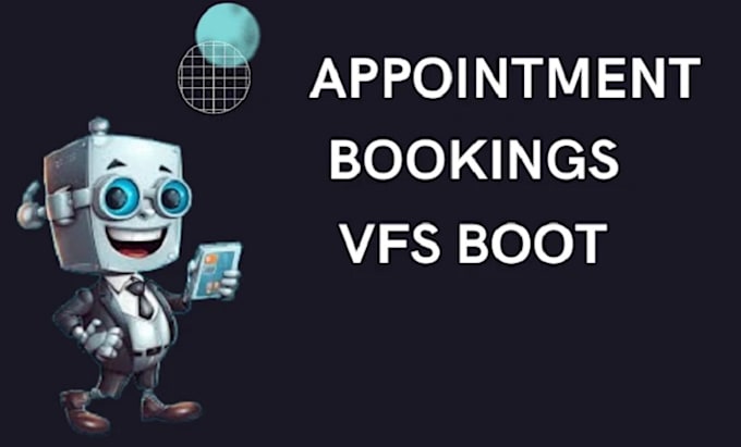 Gig Preview - Build tls, vfs, bls appointment booking bot,visa booking bot