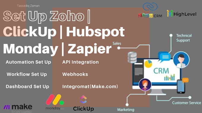 Gig Preview - Zoho, clickup, monday, hubspot, asana, and zapier setup and automation