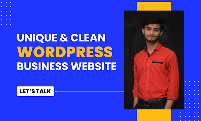 Gig Preview - Develop a unique and clean wordpress website for your business