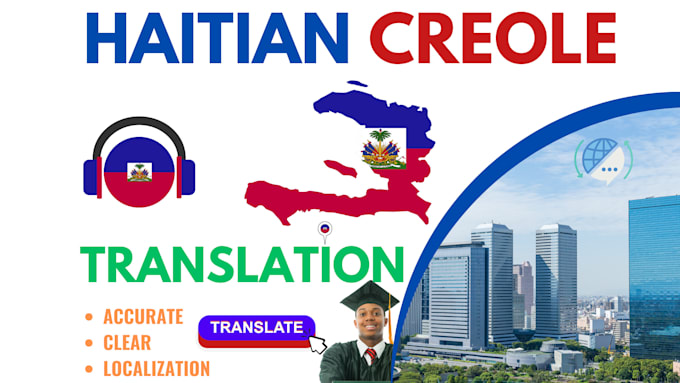 Gig Preview - Be your pro level haitian creole translator