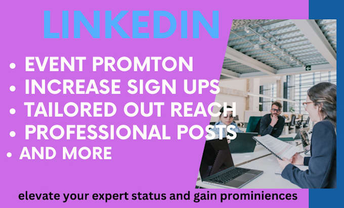 Gig Preview - Promote your linkedin event,event promotion, concert, webinar and boost signups