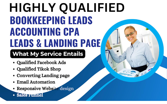 Gig Preview - Generate qualified bookkeeping leads accounting CPA leads bookkeeping lander