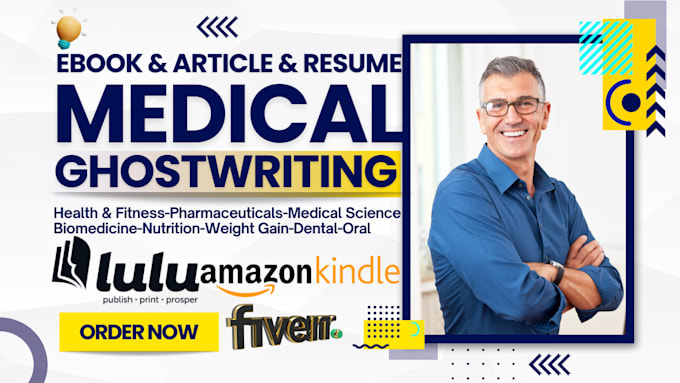 Gig Preview - Write medical health and fitness, dental nutrition ebook writer, article, resume