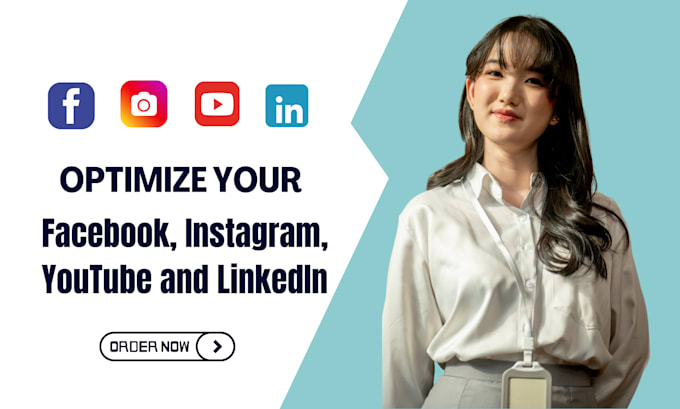 Gig Preview - Optimize your facebook, instagram, youtube and linkedin