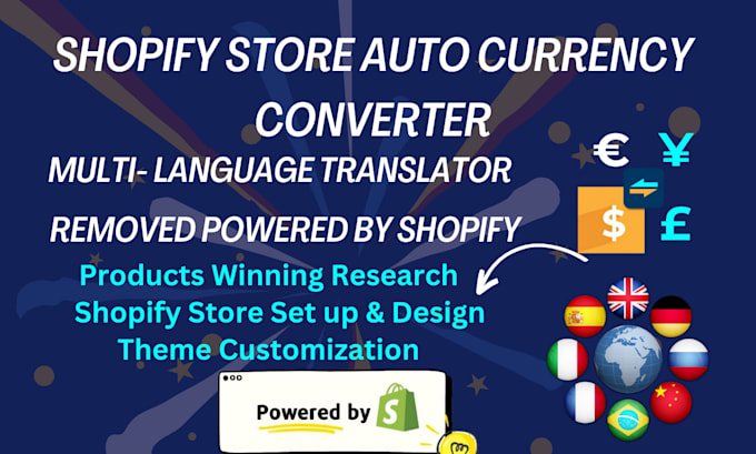 Gig Preview - Setup currency converter shopify language translator remove powered by shopify