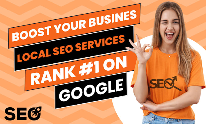 Gig Preview - Boost your business with expert local SEO services rank 1st on google