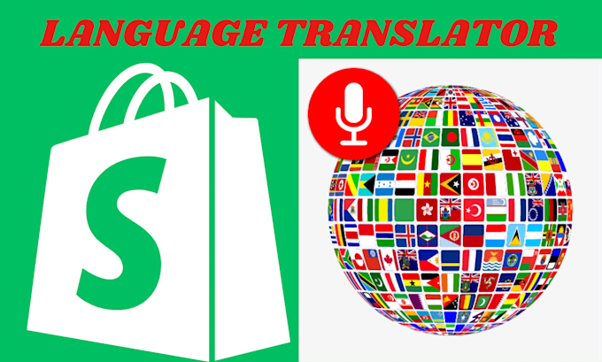 Gig Preview - Translate your shopify store language to any country of your choice via europe