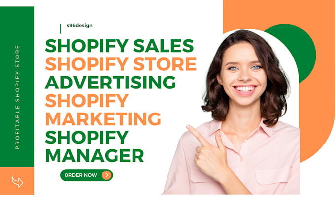 Gig Preview - Do shopify sales shopify store advertising shopify marketing shopify manager