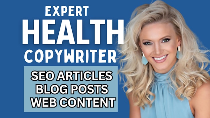 Gig Preview - Write SEO health article, blog, wellness, fitness, nutrition, health copywriter