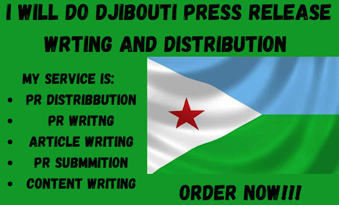 Gig Preview - Do djibouti press release and distribute for djibouti media outlet and news site