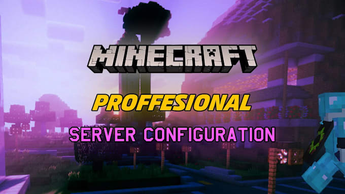 Gig Preview - Develop and configure your minecraft server with www functionality