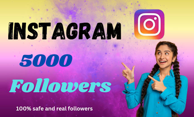 Gig Preview - 5000 buy instagram followers fast