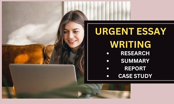 Gig Preview - Do urgent essay writing research and case study