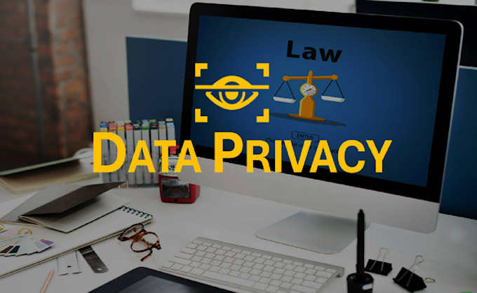 Gig Preview - Deliver compliant data privacy policy