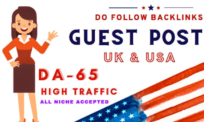 Gig Preview - Usa and UK guest posts, USA guest post, UK guest post